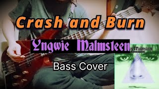 Crash and Burn  Yngwie Malmsteen  Bass Cover [upl. by Anicnarf]