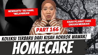 HOMECARE amp PEJABAT PERJAKA TUA  KHW PART 166 [upl. by Arikahc]