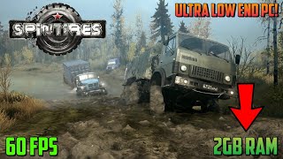 Spintires  Lag Fixed For Ultra Low End PCs  2GB RAM Intel HD Graphics [upl. by Leunas469]