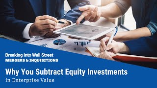 Why You Subtract Equity Investments Associate Companies in Enterprise Value [upl. by Rhynd635]