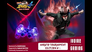 IvoireGaming Naruto Storm 4 RtB Tournament 1 TEST DIFFUSION [upl. by Taryne]