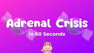 🍬 Doctor Explains Adrenal Crisis in 60 seconds [upl. by Sturges]