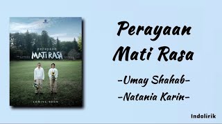 Perayaan Mati Rasa  Umay Shahab ft Natania Karin  Lirik Lagu [upl. by Haidebej277]