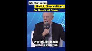 John Mearsheimer The US China and Russia are Three Great Powerchina fyp fypシ [upl. by Jyoti]