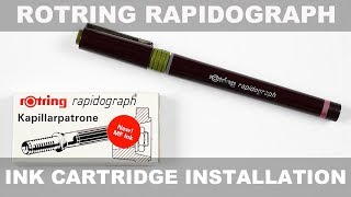 Rotring Rapidograph Ink Cartridge ReplacementInstallation [upl. by Sharpe]