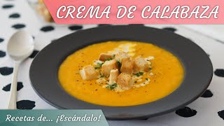 CREMA DE CALABAZA cremosa y deliciosa [upl. by Stesha467]