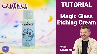 Etching Cream Tutorial  David  Cadence  Highlight Crafts [upl. by Tallou691]