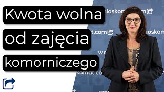 Zajęcie komornicze a 500  Kwota wolna od zajęcia komorniczego [upl. by Alyac]