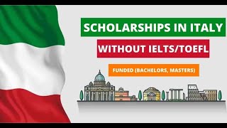 Italy Without IELTS Scholarships 2022 [upl. by Caterina]