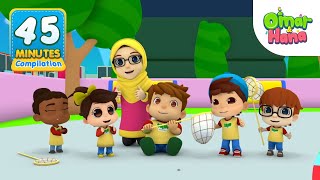 45 Minutes Omar amp Hana Compilation Songs  Islamic Series amp Songs For Kids  Omar amp Hana English [upl. by Richmond]