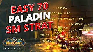 WoW Classic  Easy 70 Paladin SM Cath  Arm  Lib Solo Strategy [upl. by Mariandi]