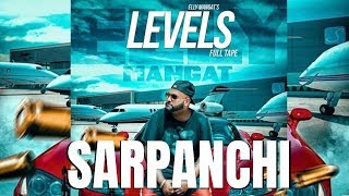 Elly Mangat ALBUM LEVELS Sarpanchi  Latest Punjabi Songs 2018 [upl. by Broddie]