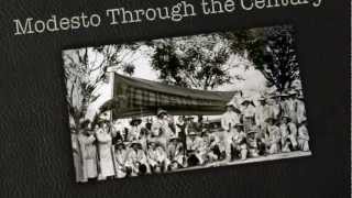 Modesto Through the Century 19122012 [upl. by Hulda241]