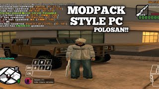 SHARE MODPACK POLOSAN STYLE PC  GTA SAMP ANDROID [upl. by Raffaello]