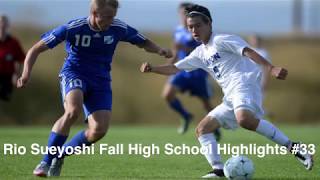 Rio Sueyoshi College Soccer Recruiting Video  Class of 2020 [upl. by Loring]