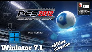 PES 2012 Winlator 71 Gameplay playable windows emulator android Snapdragon 860 [upl. by Akinot]