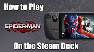 How to play SpiderMan Shattered Dimensions on the Steam Deck [upl. by Eixor465]