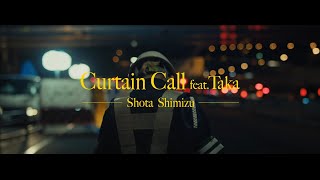 清水翔太『Curtain Call featTaka』MV [upl. by Adyela]