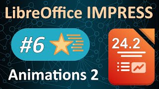 LibreOffice Impress 66  Animation  niveau intermédiaire [upl. by Ciapha47]