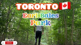 Earl Bales Park TORONTO 🇨🇦Summer about to end  4169 Bathurst Street North York Ontario [upl. by Silrac]