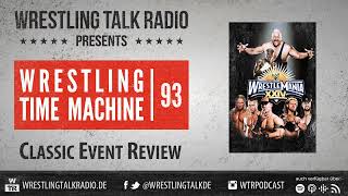 WTR 1201 Wrestling Time Machine WWE WrestleMania XXIV 24 Classic Event Review  Rezension [upl. by Fromma820]