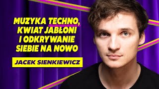 Jacek Sienkiewicz Kwiat Jabłoni nowy projekt i muzyka elektroniczna  mów do mnie [upl. by Burg]