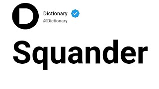 Squander Meaning In English [upl. by Milks477]