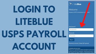 Liteblue USPS Employee Login 2022  How to Login to USPS Liteblue Payroll [upl. by Yznil294]