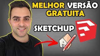 Qual Sketchup Devo Instalar Versão Gratuita [upl. by Aierdna319]