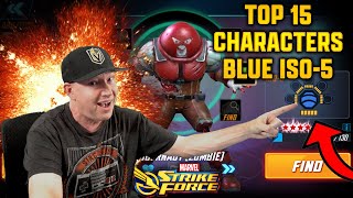 TOP 15 CHARACTERS TO BLUE ISO5 AFTER APOC  MARVEL Strike Force  MSF [upl. by Courtland]