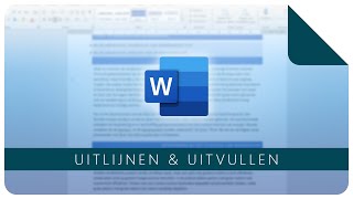 Uitlijnen en uitvullen  Microsoft Word [upl. by Eyk56]