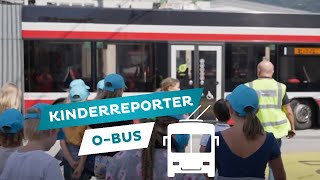 Kinderreporter  Besuch beim OBus🚌 [upl. by Burchett]