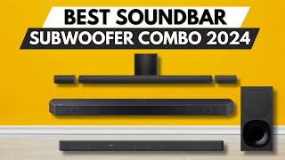 ✅ Best Soundbar and Subwoofer Combo 2024 [upl. by Kcirdled331]