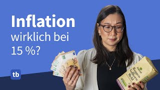 Haben wir eine Hyperinflation  Warum sich offizielle und gefühlte Inflation unterscheiden 2022 [upl. by Attenal]