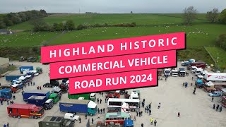 Highland Historic Commercial Vehicle Road Run 2024 [upl. by Yenahteb]