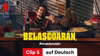 Belascoarán Privatdetektiv Staffel 1 Clip 5  Trailer auf Deutsch  Netflix [upl. by Anirbaz]