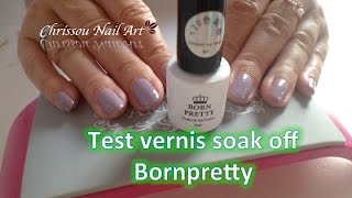 Test vernis semi permanent Bornpretty [upl. by Birdt145]