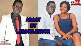 ABOOTBYLARSON ANGOK  OFFICIAL AUDIO SOUTH SUDAN MUSIC [upl. by Eirot]