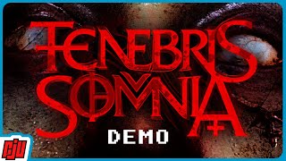 The Nightmares Are Real  TENEBRIS SOMNIA Demo  Indie Horror Game [upl. by Oirevas772]