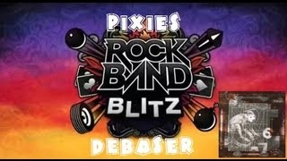 Pixies  Debaser  Rock Band Blitz Playthrough 5 Gold Stars [upl. by Xyno]