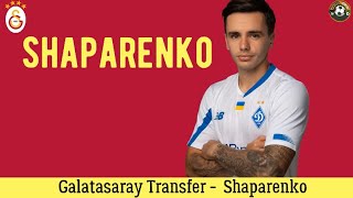 Galatasaray Transfer⚽️ Shaparenko galatasaray shaparenko [upl. by Uaeb]