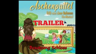 Trailer Aschenputtel fällt aus dem RahmenDas Musical  Schloss Besetzung [upl. by Stochmal]