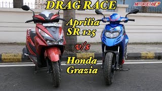 DRAG RACE Aprilia SR 125 vs Honda Grazia 125  MotorOctane [upl. by Singh718]