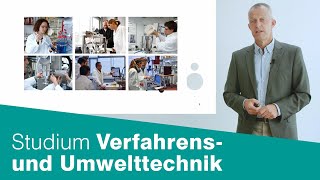 Verfahrenstechnik und Umwelttechnik Studiengangsvorstellung Bachelor [upl. by Nady]