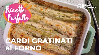 CARDI GRATINATI al FORNO la RICETTA PERFETTA💚🔥 [upl. by Elias]