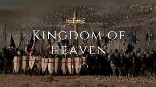 The Kingdom of Heaven Edit  Memory Reboot [upl. by Issiah]