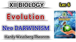 Neo darwinism lec 6  Hardy Weinberg Theorem class 12 [upl. by Vitale]