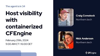CFEngine The Agent Is In 34  Host Visibility With Containerized CFEngine [upl. by Une]