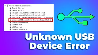 Fix Unknown USB Device Device Descriptor Request Failed Windows 1110 ✅UPDATED 2024 Full Guide [upl. by Maximilian]