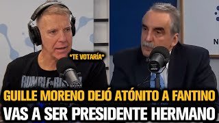 GUILLE MORENO DEJÓ ATÓNITO A FANTINO Y LO BENDIJO COMO A MILEI [upl. by Ainekahs]